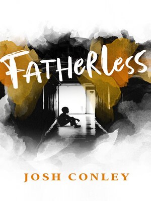 cover image of Fatherless